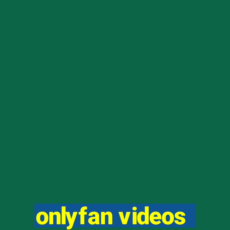 onlyfan videos